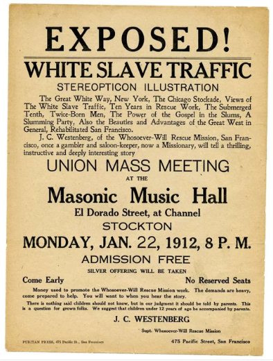 1912 broadside headed Exposed! White Slave Traffic, advertising a meeting at the Masonic Music Hall, Stockton